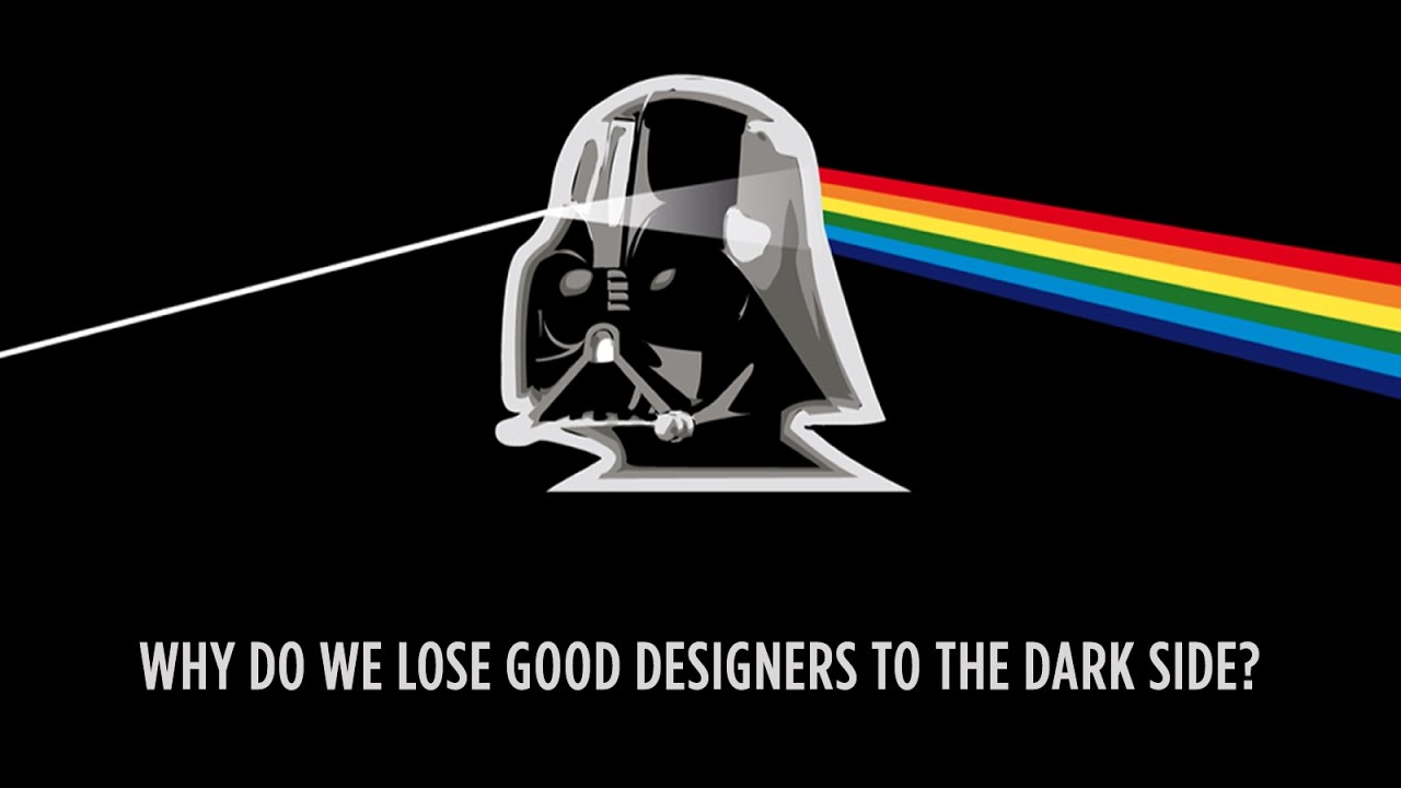 Good Designers Dark Side Darth Vader